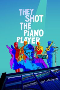 They shot the piano player (2024)