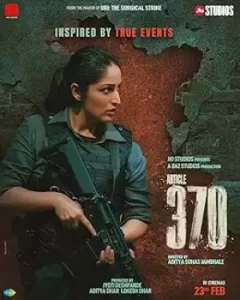 Article 370 (2024) | Hindi movie