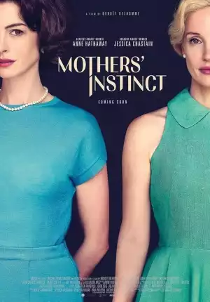 Mothers Instinct (2024)| Hollywood movie