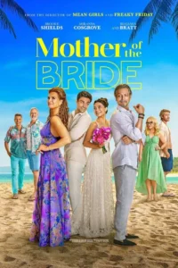 Read more about the article Mother Of The Bride (2024) | Hollywood movie