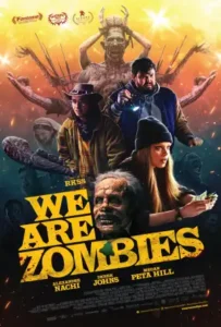We Are Zombies (2023) 