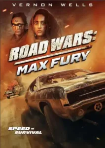 Road Wars Max Fury (2024) 
