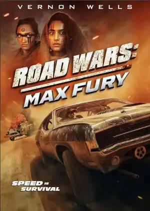 Road Wars Max Fury (2024) 