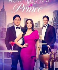 Read more about the article How to Win a Prince (2024) | Download Hollywood Movie