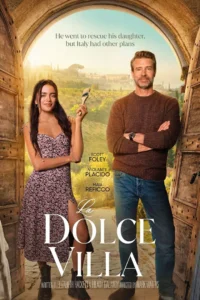 Read more about the article La Dolce Villa (2025)