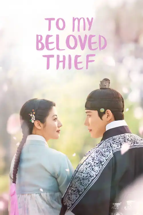 You are currently viewing To My Beloved Thief Season 1 (Episode 16)
